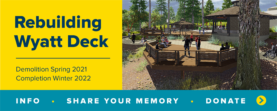 Rebuilding Wyatt Deck. Info, share your memory, donate. Image of rendering of the new Wyatt Deck.