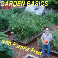 Garden Basics with Farmer Fred podcast cover